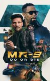 MR-9: Do or Die