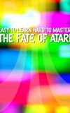 Easy to Learn, Hard to Master: The Fate of Atari