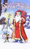 The Life & Adventures of Santa Claus