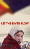 Let the River Flow