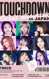 Twice Debut Showcase "Touchdown In Japan"