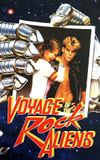 Voyage of the Rock Aliens