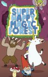 Super Happy Magic Forest