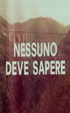 Nessuno deve sapere