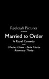 Married to Order