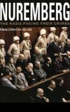 Nuremberg: The Nazis Facing their Crimes