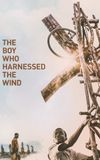 The Boy Who Harnessed the Wind