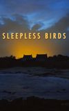 Sleepless Birds