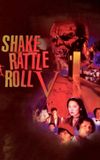 Shake, Rattle & Roll V