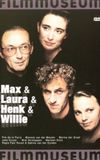 Max & Laura & Henk & Willie