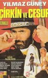 Çirkin ve Cesur