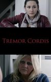 Tremor Cordis