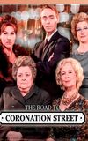 The Road to Coronation Street