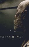 Horse Money