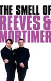 The Smell of Reeves and Mortimer