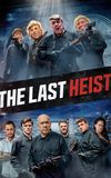 The Last Heist