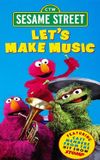 Sesame Street: Let's Make Music