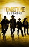 Tombstone Rashomon