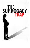 The Surrogacy Trap