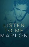 Listen to Me Marlon