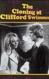 The Cloning of Clifford Swimmer