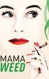 Mama Weed