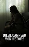 Joleil Campeau : Mon histoire