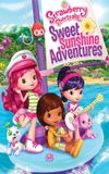 Strawberry Shortcake: Sweet Sunshine Adventures