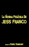 La última película de Jess Franco