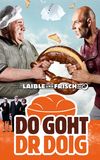 Laible und Frisch - Do goht dr Doig