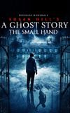 Susan Hill's Ghost Story