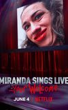 Miranda Sings Live... Your Welcome