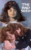 The Bad Seed