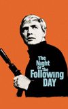 The Night of the Following Day