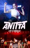 Anitta: Live in Brasília