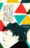 Vance and the Afterlife