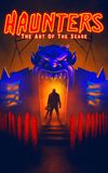 Haunters: The Art of the Scare