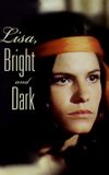 Lisa, Bright and Dark