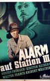 Alarm auf Station III