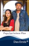 Papa hat keinen Plan