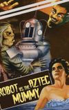 The Robot vs. The Aztec Mummy