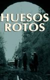 Huesos Rotos