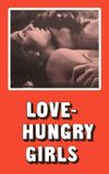 Love-Hungry Girls