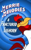 A Fractured Leghorn