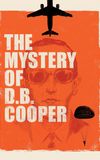 The Mystery of D.B. Cooper