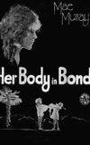 Her Body in Bond