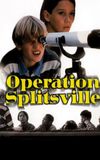 Operation Splitsville