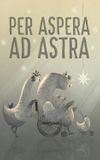 Per aspera ad astra