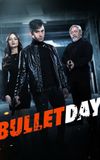 Bullet Day