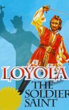 Loyola, the Soldier Saint